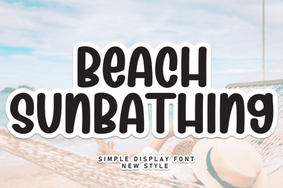 Beach Sunbathing Font: Sweet, Friendly & Perfect for Handmade Labels & Invitations