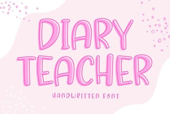 Diary Teacher: The Perfect Handwritten Font for Crafters and Sellers