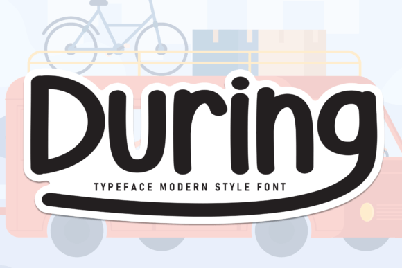 During: The Handwritten Typeface That Makes Campaigns Pop
