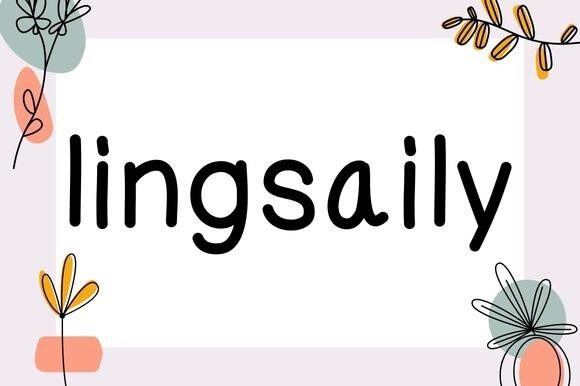 Lingsaily: A Sweet, Friendly Handwritten Font for Scroll-Stopping Marketing