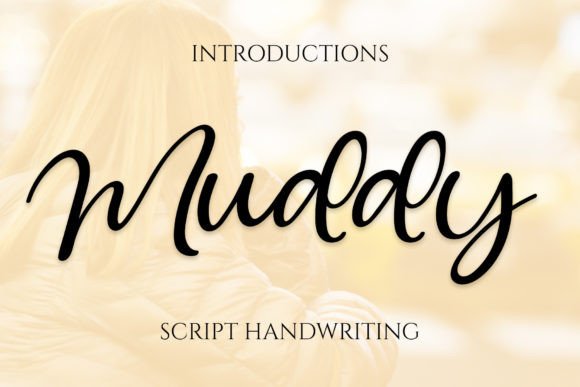 Muddy Font: A Sweet Handwritten Typeface for Digital Charm