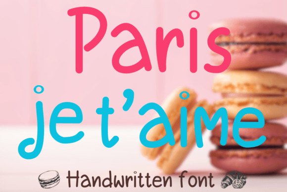 Paris Je T'aime: The Quirky Typeface That Elevates Campaign Creativity